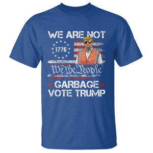 Funny Trump Garbage 2024 T Shirt We Are Not Garbage Vote Trump Betsy Ross Flag TS11 Royal Blue Print Your Wear