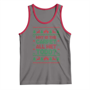 Why Is The Carpet All Wet Todd Christmas Movie Tank Top Funny Xmas Couple Matching TS11 Deep Heather Red Print Your Wear