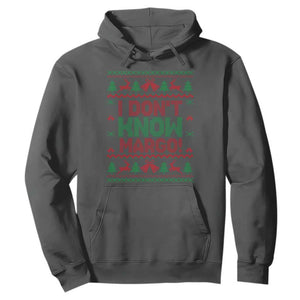 I Dont Know Margo Christmas Movie Hoodie Funny Xmas Couple Matching TS11 Dark Heather Print Your Wear
