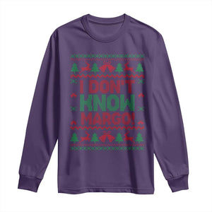 I Dont Know Margo Christmas Movie Long Sleeve Shirt Funny Xmas Couple Matching TS11 Purple Print Your Wear