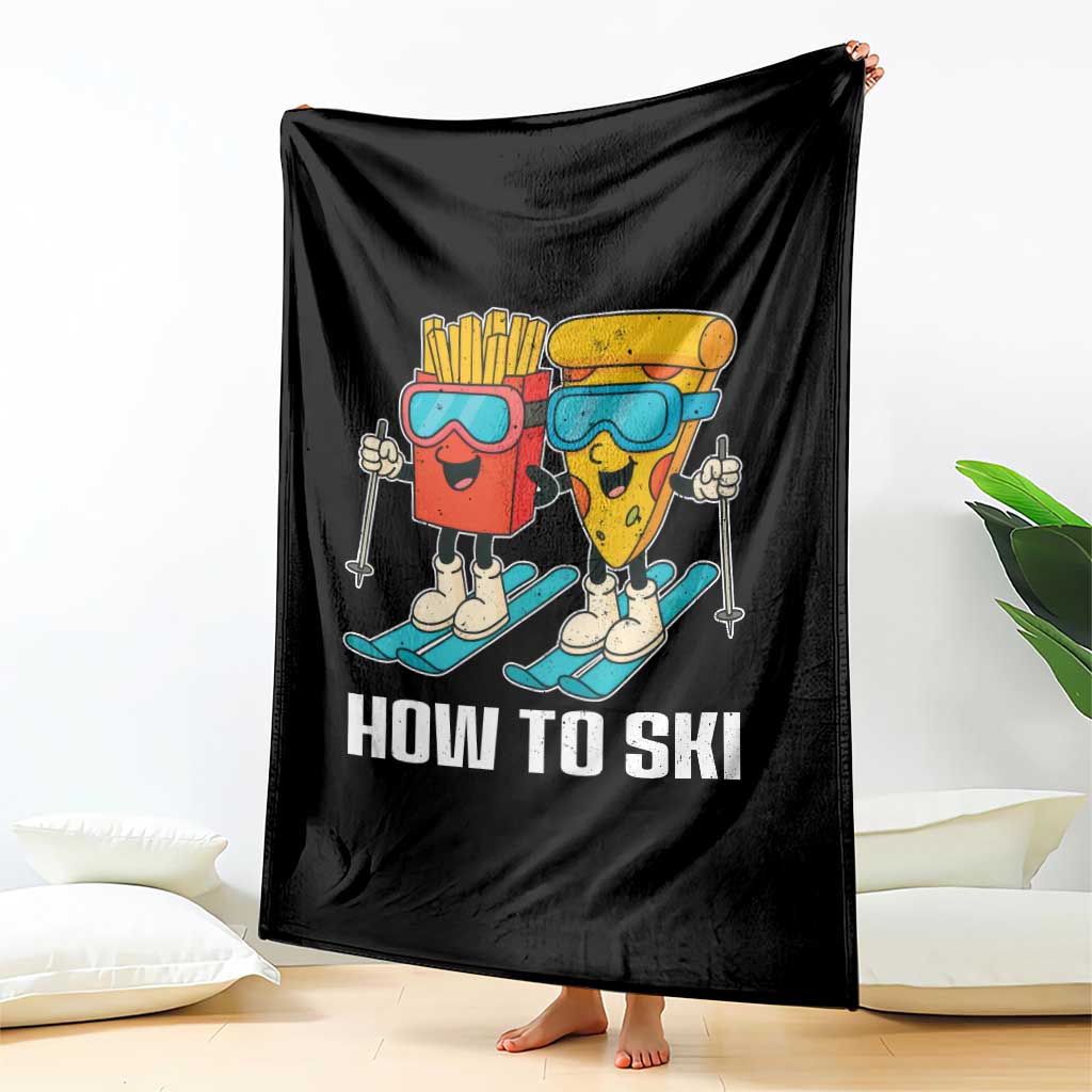 Funny Skiing Food Lover Throw Blanket How To Ski Pizza French Fries Skier TS11 Print Your Wear