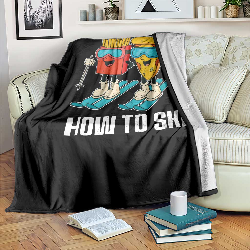 Funny Skiing Food Lover Throw Blanket How To Ski Pizza French Fries Skier TS11 Print Your Wear