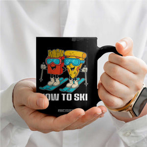 Funny Skiing Food Lover Coffee Mug How To Ski Pizza French Fries Skier TS11 Print Your Wear