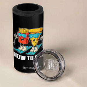 Funny Skiing Food Lover 4 in 1 Can Cooler Tumbler How To Ski Pizza French Fries Skier TS11 Print Your Wear