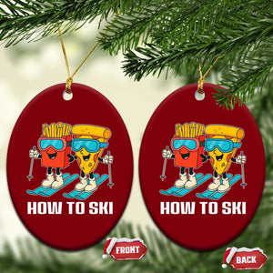 Funny Skiing Food Lover Ceramic Ornament How To Ski Pizza French Fries Skier TS11 Print Your Wear