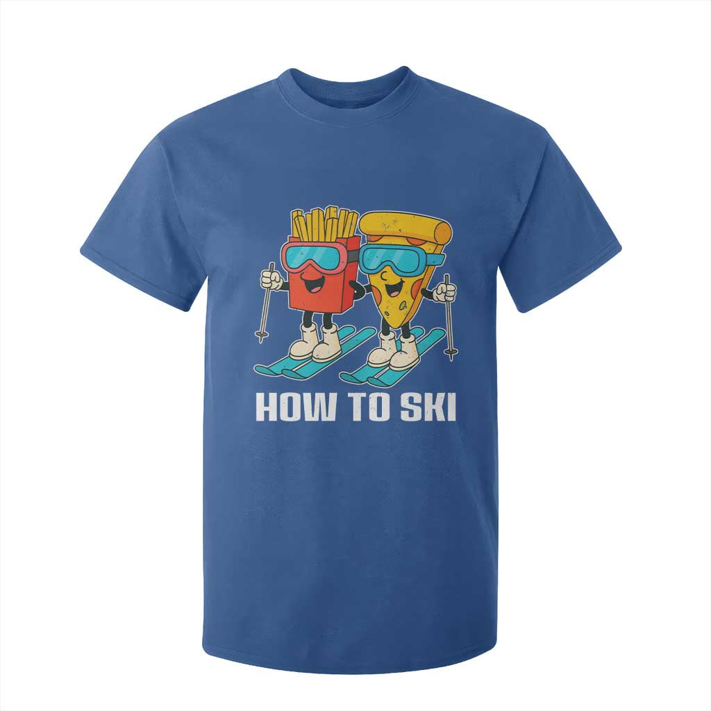 Funny Skiing Food Lover T Shirt For Kid How To Ski Pizza French Fries Skier TS11 Royal Blue Print Your Wear