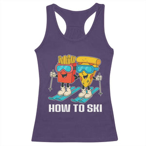 Funny Skiing Food Lover Racerback Tank Top How To Ski Pizza French Fries Skier TS11 Purple Print Your Wear