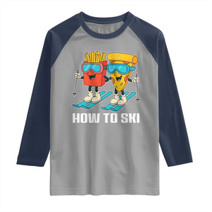 Funny Skiing Food Lover Raglan Shirt How To Ski Pizza French Fries Skier TS11 Sport Gray Navy Print Your Wear