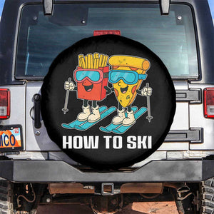 Funny Skiing Food Lover Spare Tire Cover How To Ski Pizza French Fries Skier TS11 No hole Black Print Your Wear