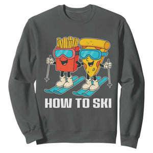 Funny Skiing Food Lover Sweatshirt How To Ski Pizza French Fries Skier TS11 Dark Heather Print Your Wear