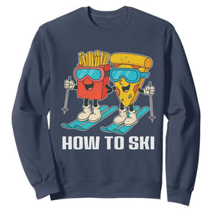 Funny Skiing Food Lover Sweatshirt How To Ski Pizza French Fries Skier TS11 Navy Print Your Wear