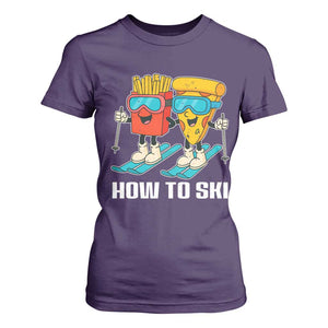 Funny Skiing Food Lover T Shirt For Women How To Ski Pizza French Fries Skier TS11 Purple Print Your Wear