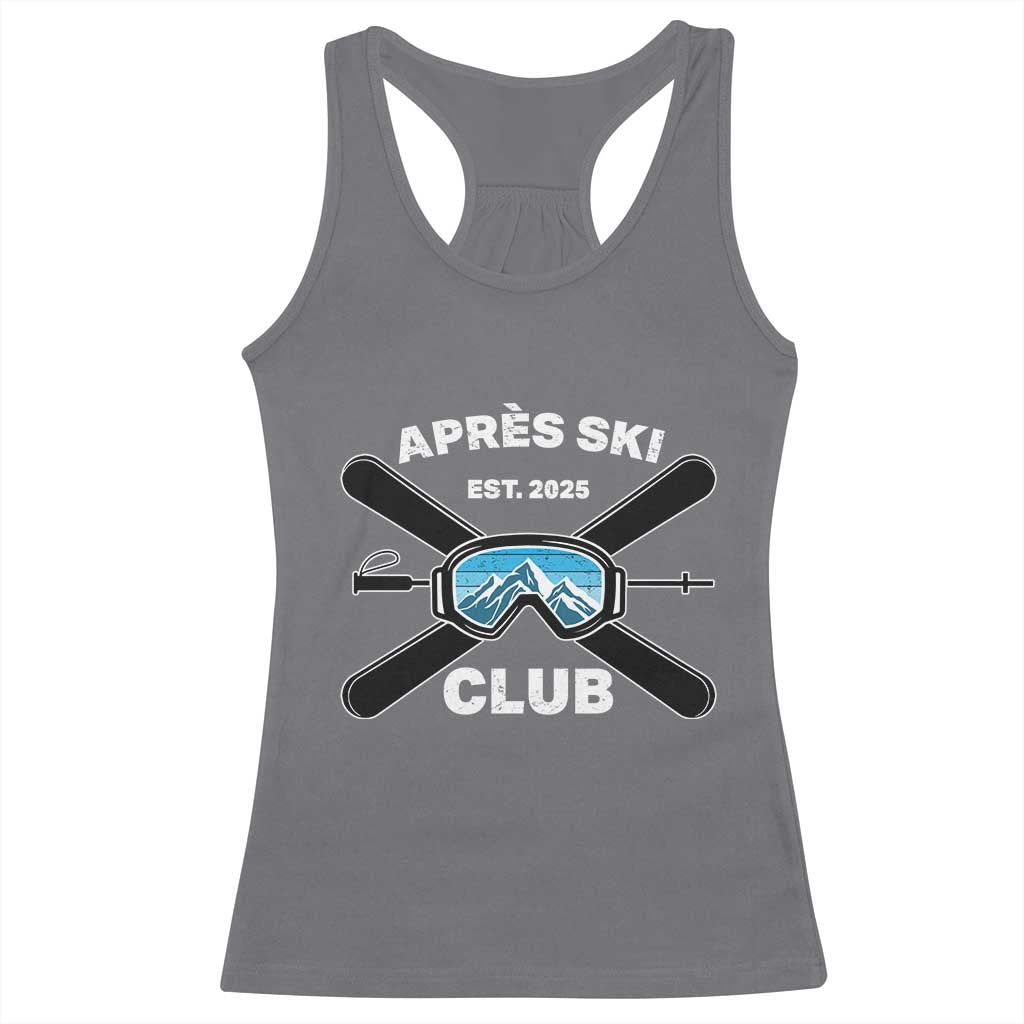 Apres Ski Club 2025 Racerback Tank Top Skiing Winter Sport Mountain TS11 Charcoal Print Your Wear