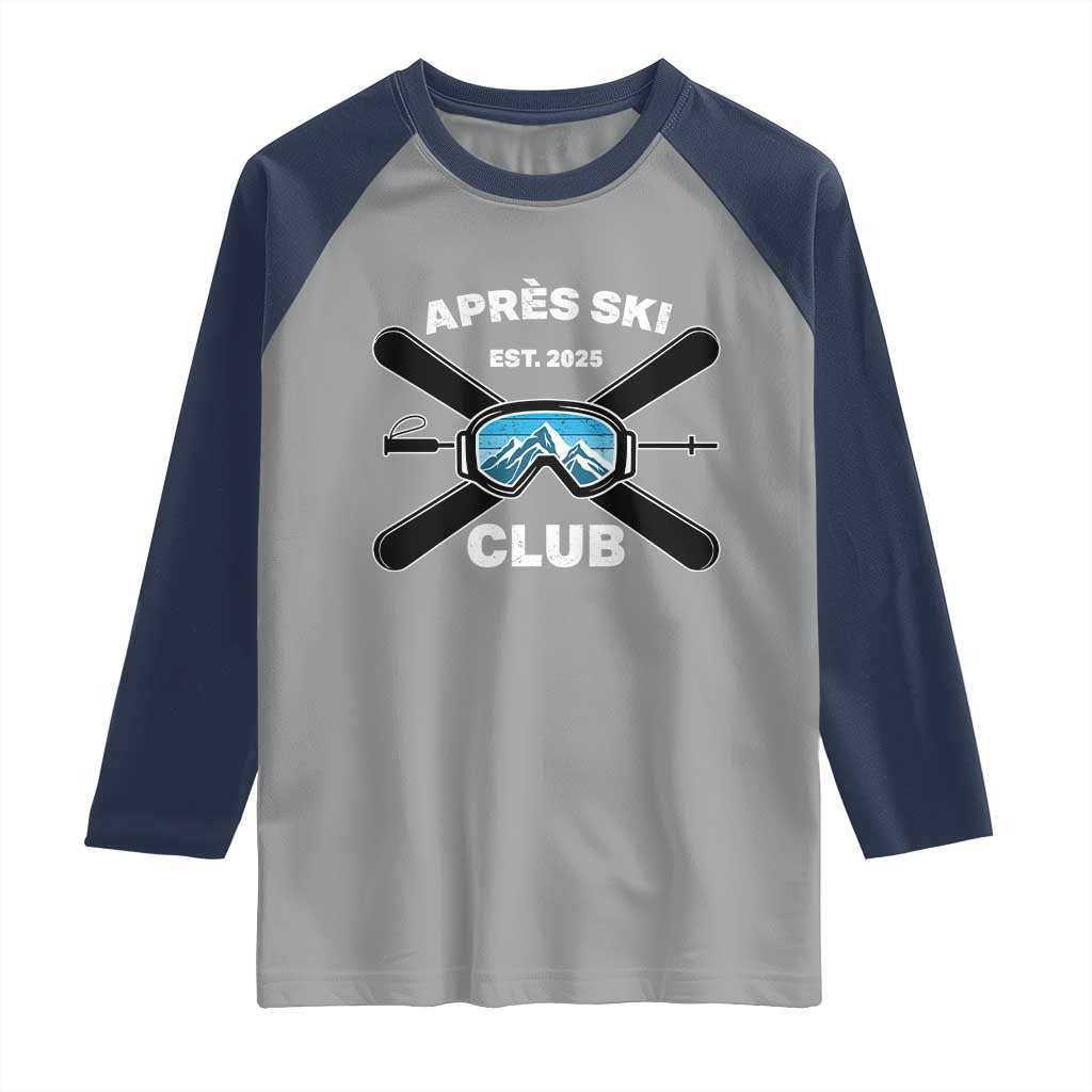 Apres Ski Club 2025 Raglan Shirt Skiing Winter Sport Mountain TS11 Sport Gray Navy Print Your Wear