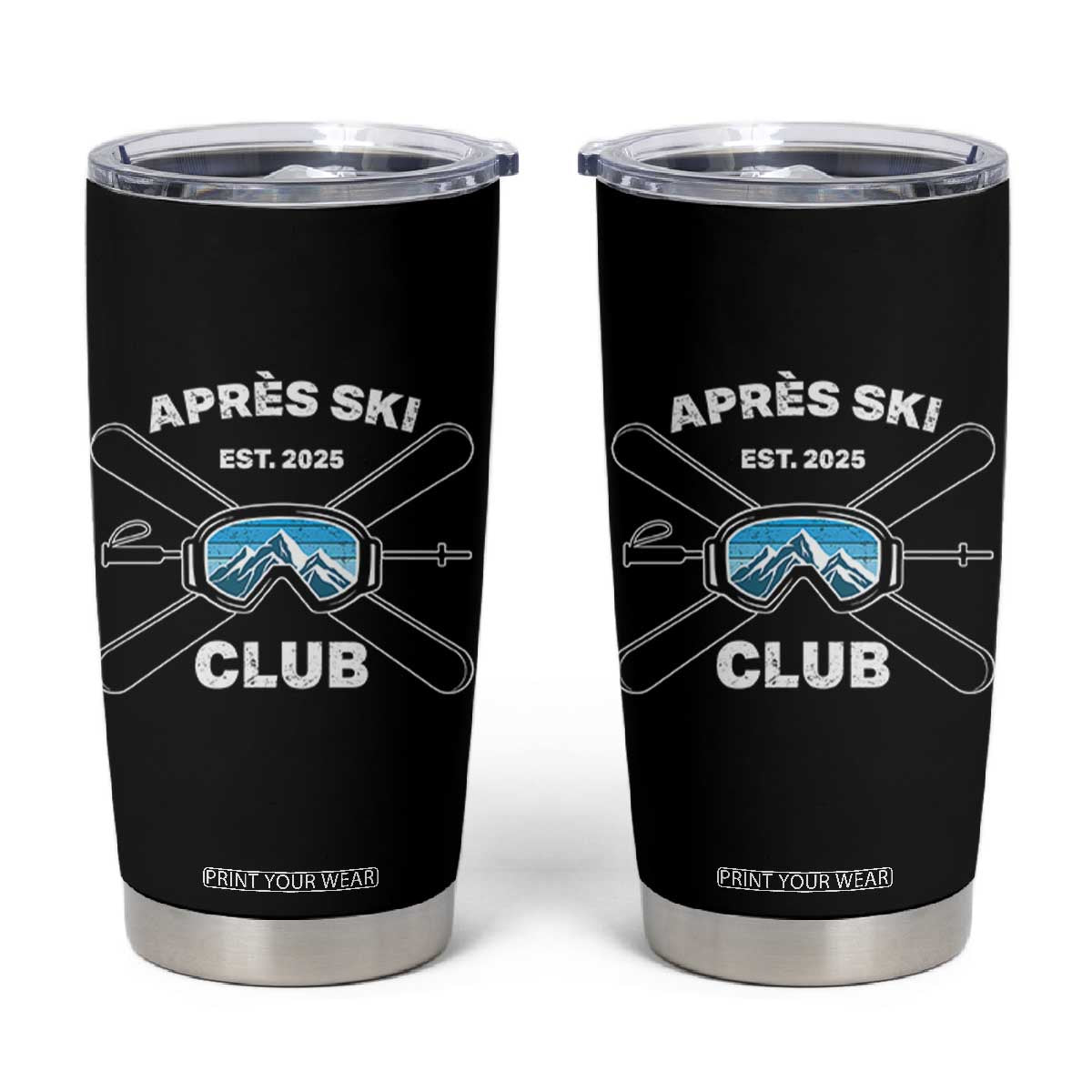Apres Ski Club 2025 Tumbler Cup Skiing Winter Sport Mountain TS11 Black Print Your Wear