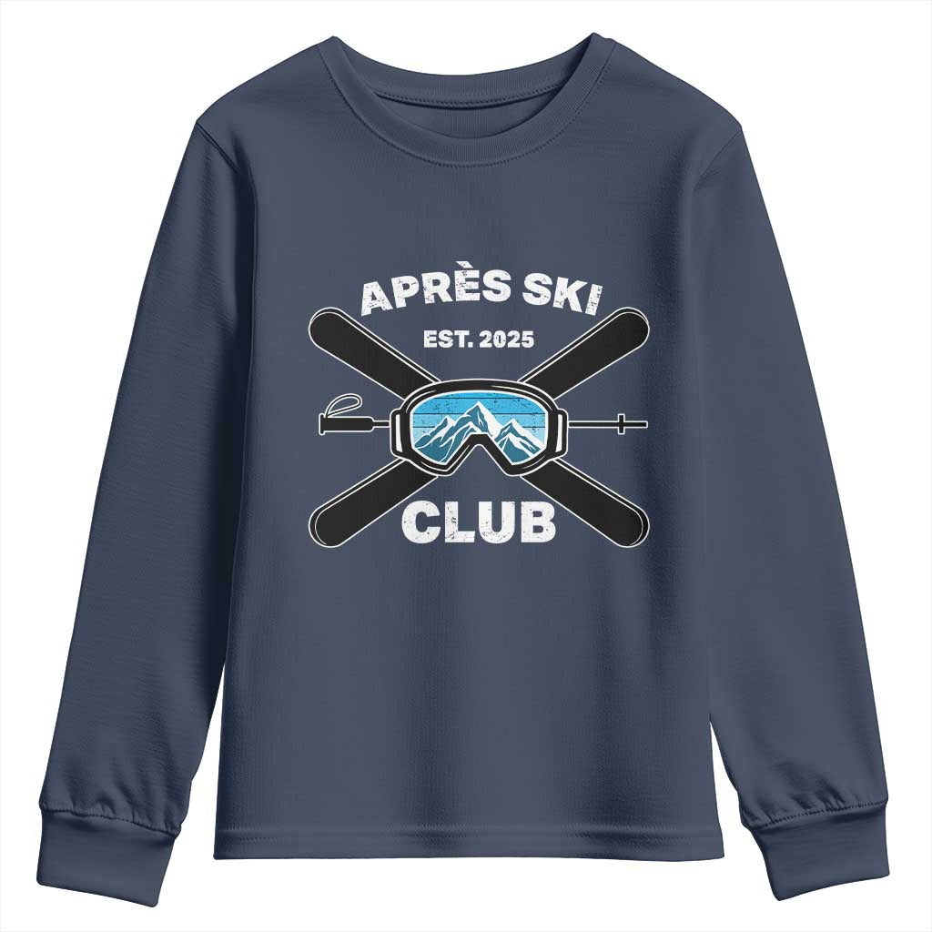 Apres Ski Club 2025 Youth Sweatshirt Skiing Winter Sport Mountain TS11 Navy Print Your Wear