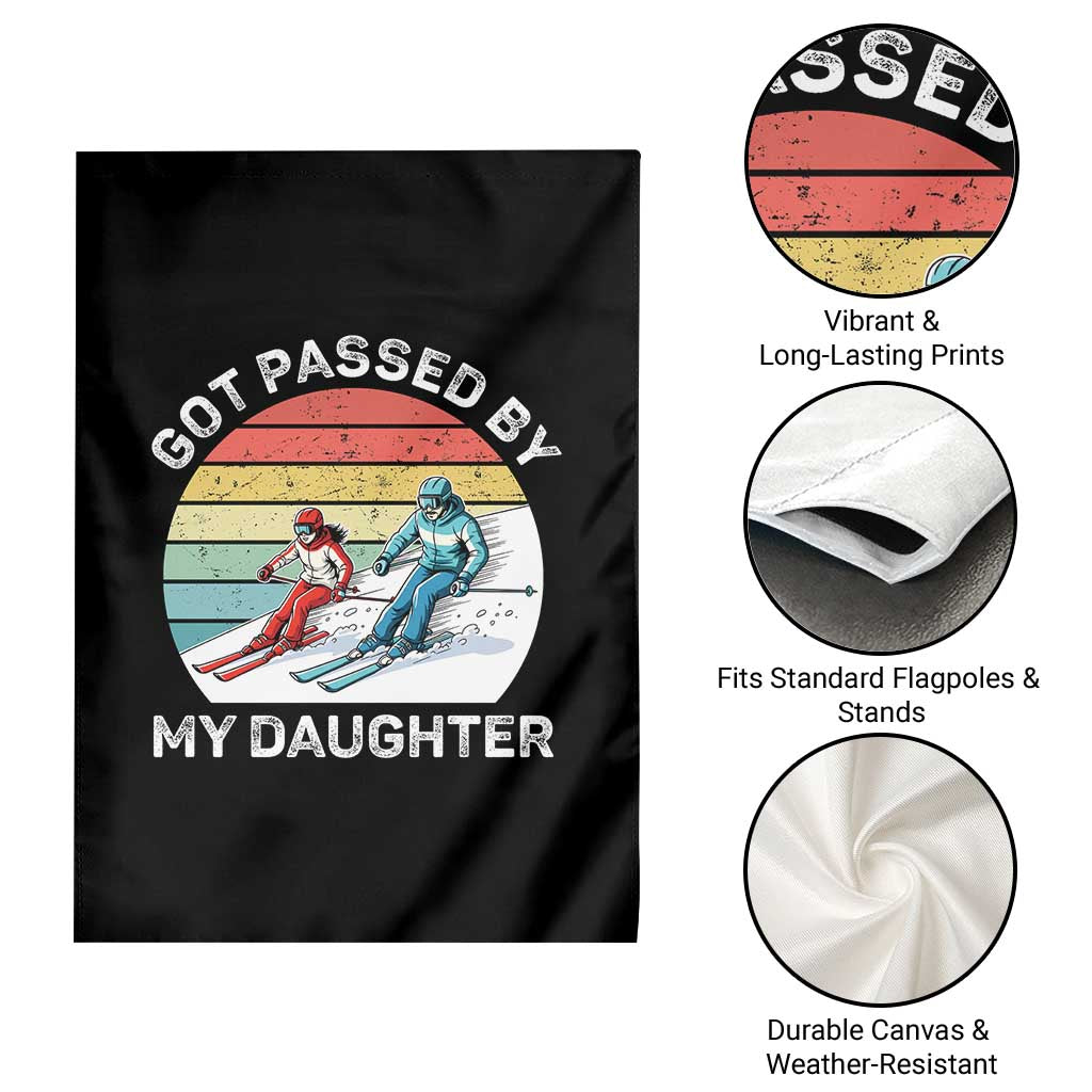 Funny Skiing Dad Garden Flag Got Passed By My Daughter Retro Vintage TS11 Print Your Wear