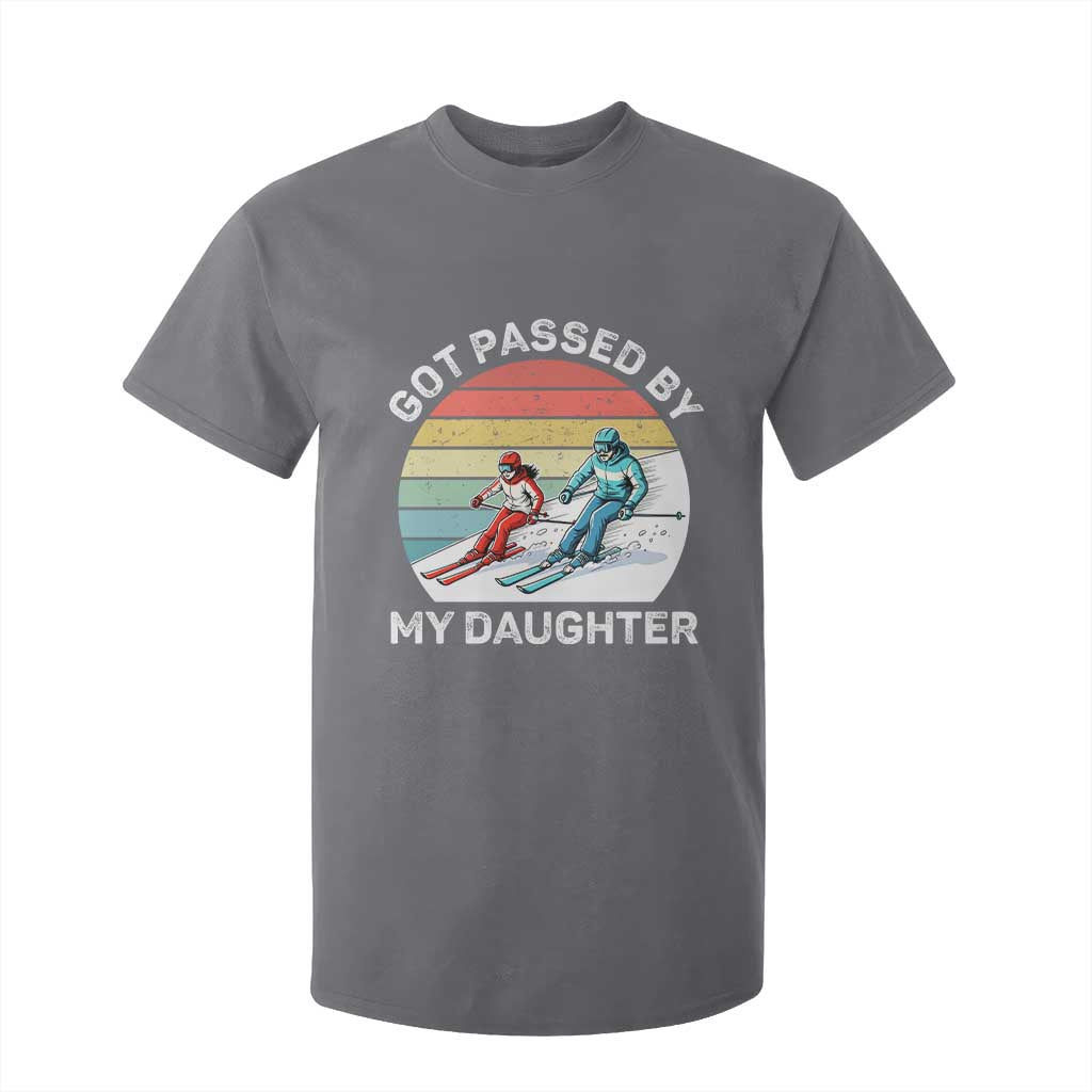 Funny Skiing Dad T Shirt For Kid Got Passed By My Daughter Retro Vintage TS11 Charcoal Print Your Wear