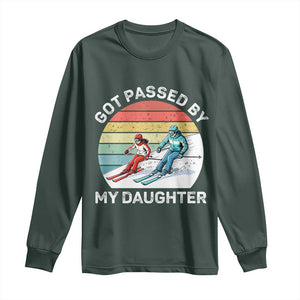 Funny Skiing Dad Long Sleeve Shirt Got Passed By My Daughter Retro Vintage TS11 Dark Forest Green Print Your Wear