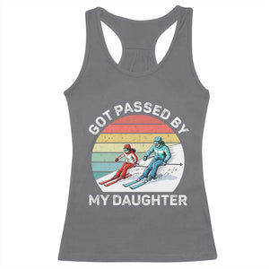 Funny Skiing Dad Racerback Tank Top Got Passed By My Daughter Retro Vintage TS11 Charcoal Print Your Wear