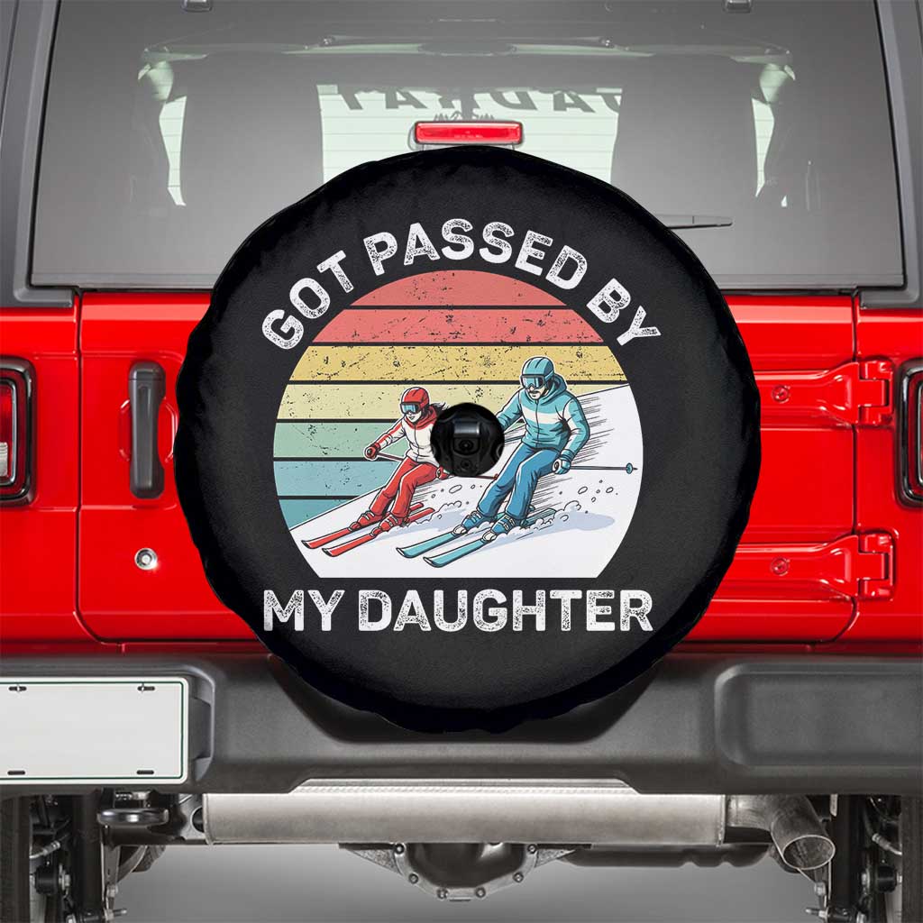 Funny Skiing Dad Spare Tire Cover Got Passed By My Daughter Retro Vintage TS11 Black Print Your Wear