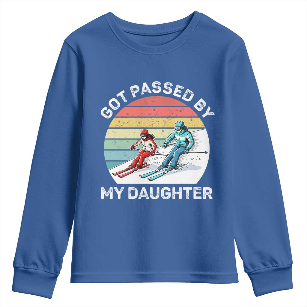 Funny Skiing Dad Youth Sweatshirt Got Passed By My Daughter Retro Vintage TS11 Royal Blue Print Your Wear