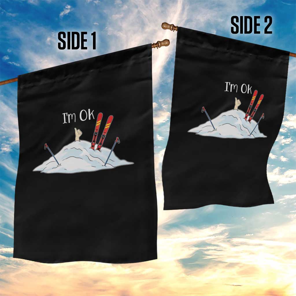 Funny Skiing Snowboarding Garden Flag I Am Okay Ski Crash Winter Sport TS11 Print Your Wear