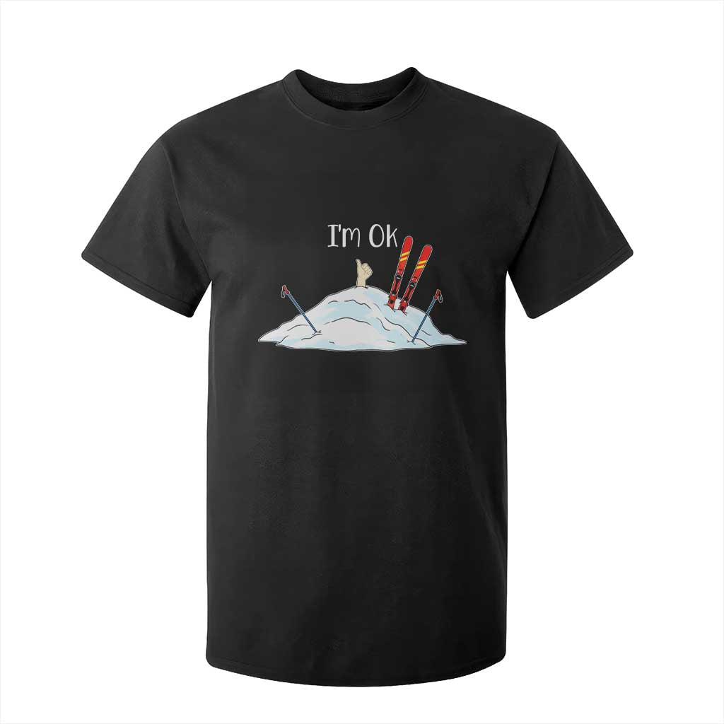 Funny Skiing Snowboarding T Shirt For Kid I Am Okay Ski Crash Winter Sport TS11 Black Print Your Wear