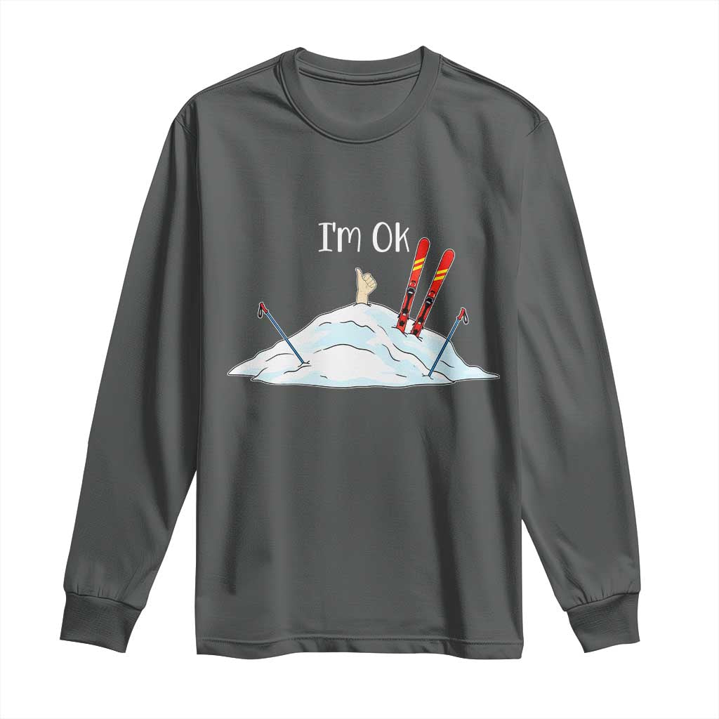 Funny Skiing Snowboarding Long Sleeve Shirt I Am Okay Ski Crash Winter Sport TS11 Dark Heather Print Your Wear