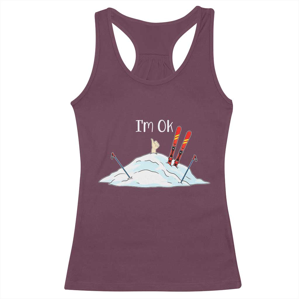 Funny Skiing Snowboarding Racerback Tank Top I Am Okay Ski Crash Winter Sport TS11 Maroon Print Your Wear