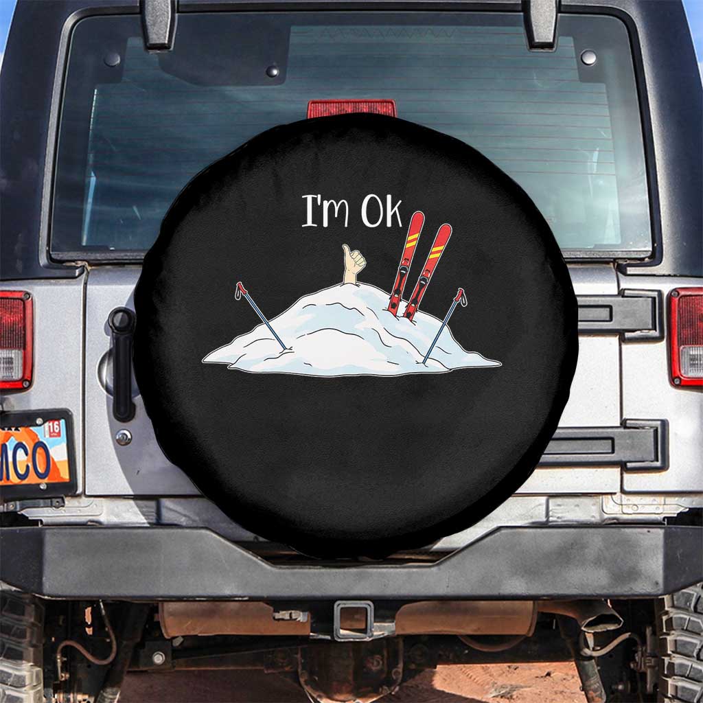 Funny Skiing Snowboarding Spare Tire Cover I Am Okay Ski Crash Winter Sport TS11 No hole Black Print Your Wear