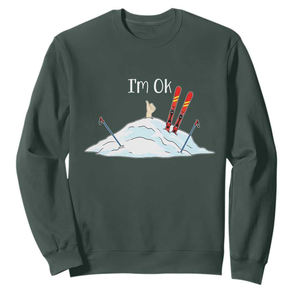 Funny Skiing Snowboarding Sweatshirt I Am Okay Ski Crash Winter Sport TS11 Dark Forest Green Print Your Wear