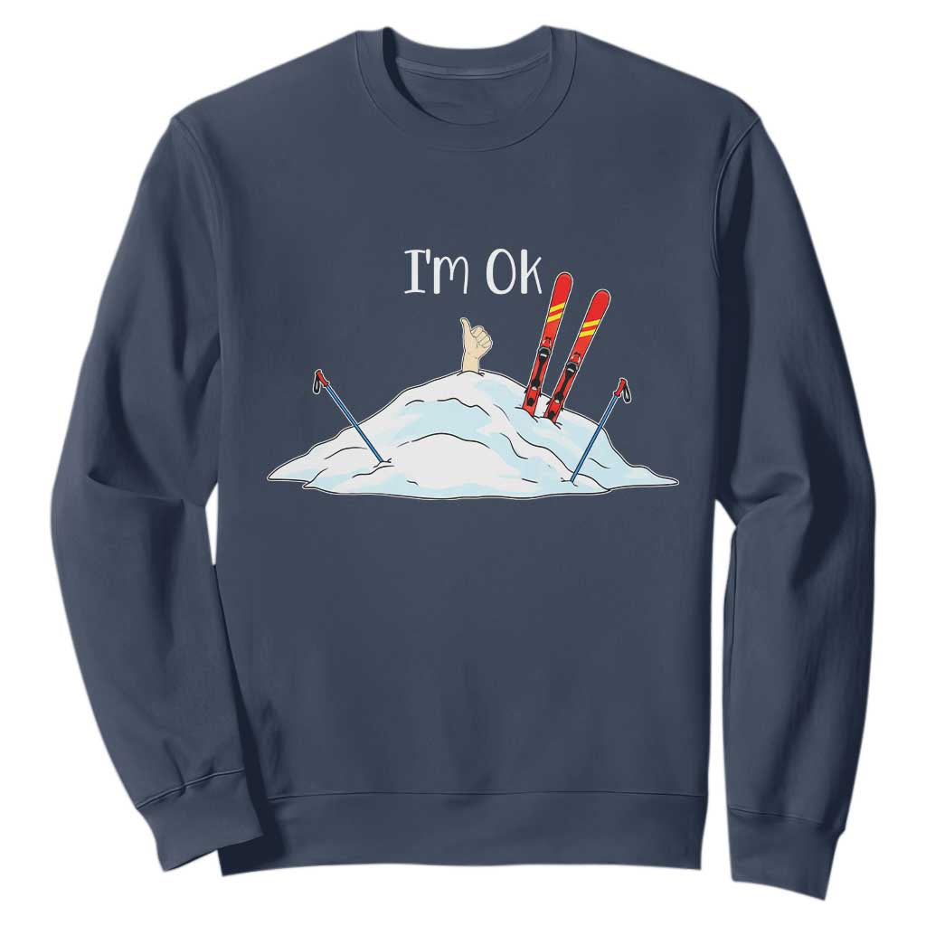 Funny Skiing Snowboarding Sweatshirt I Am Okay Ski Crash Winter Sport TS11 Navy Print Your Wear