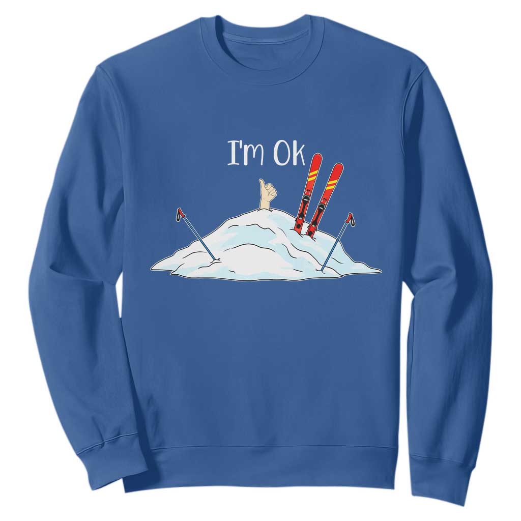 Funny Skiing Snowboarding Sweatshirt I Am Okay Ski Crash Winter Sport TS11 Royal Blue Print Your Wear