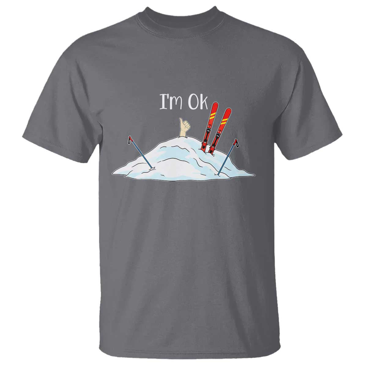 Funny Skiing Snowboarding T Shirt I Am Okay Ski Crash Winter Sport TS11 Charcoal Print Your Wear