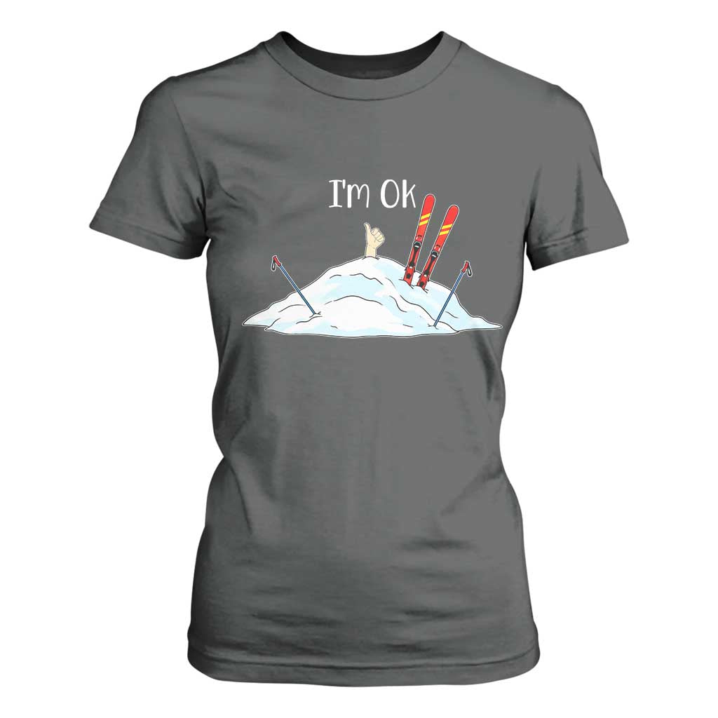 Funny Skiing Snowboarding T Shirt For Women I Am Okay Ski Crash Winter Sport TS11 Dark Heather Print Your Wear