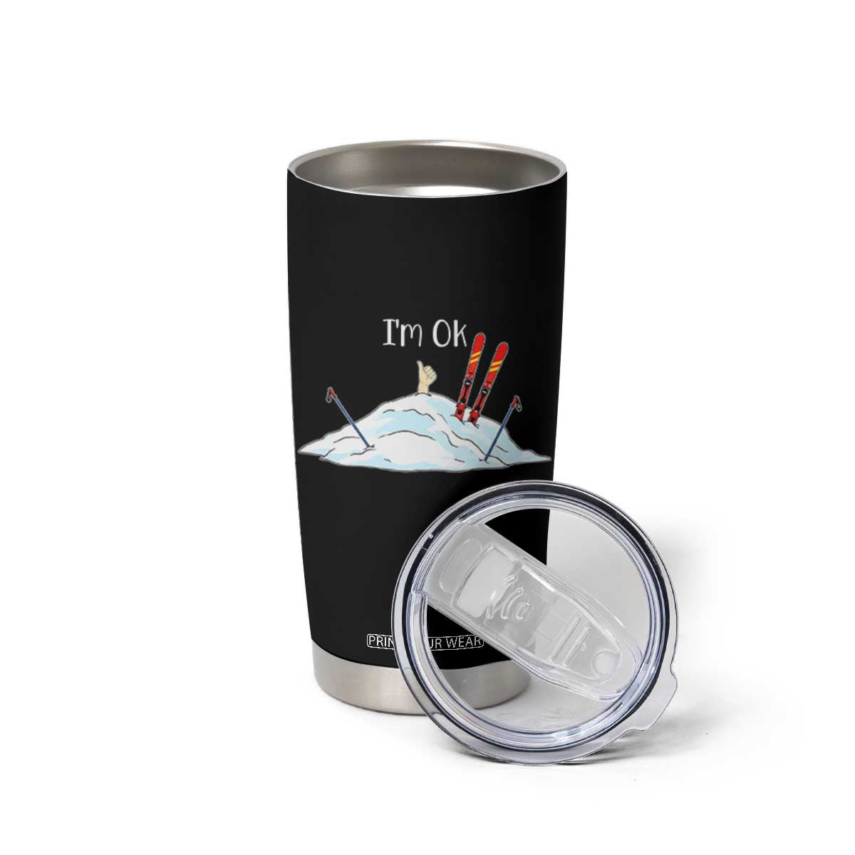 Funny Skiing Snowboarding Tumbler Cup I Am Okay Ski Crash Winter Sport TS11 Print Your Wear