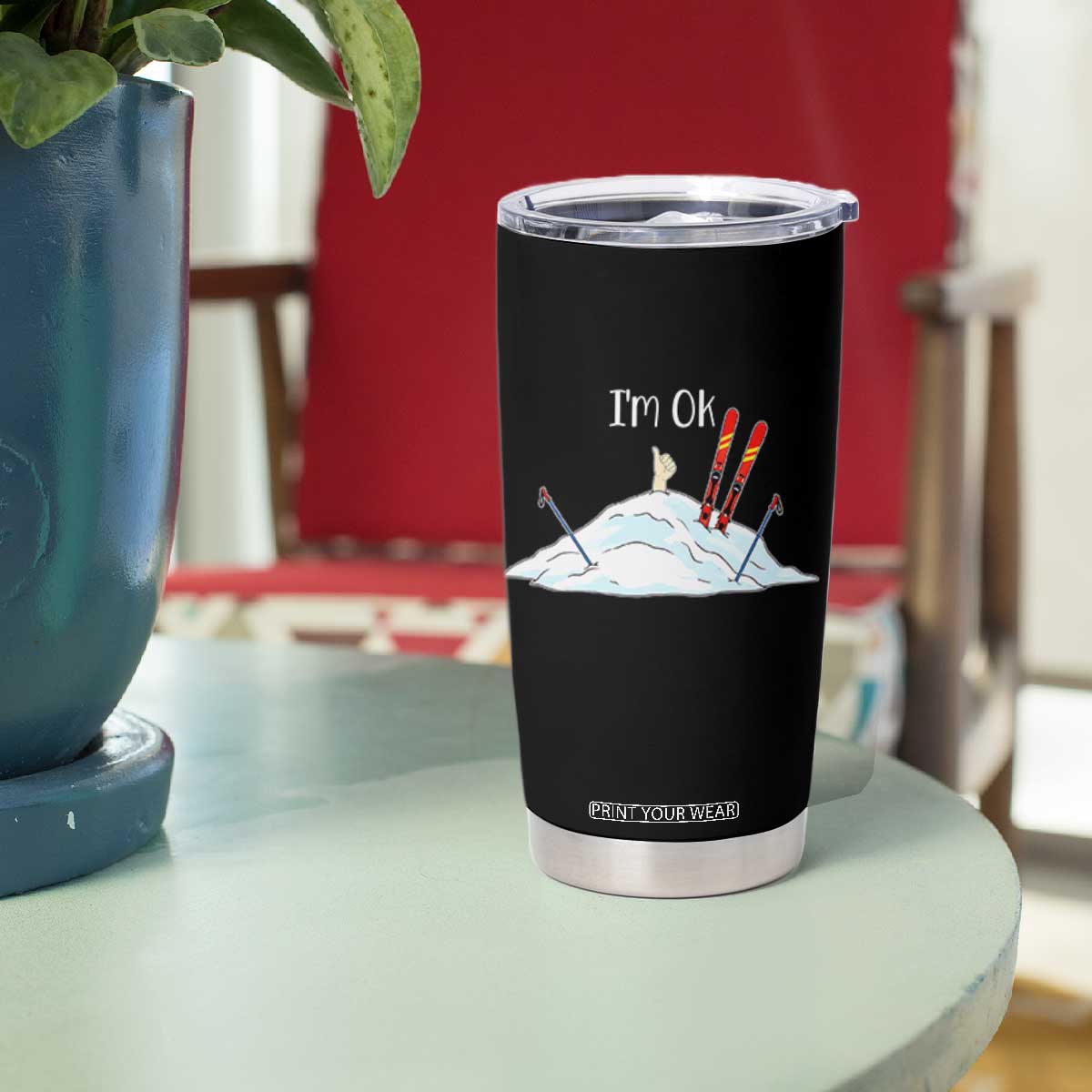 Funny Skiing Snowboarding Tumbler Cup I Am Okay Ski Crash Winter Sport TS11 Print Your Wear