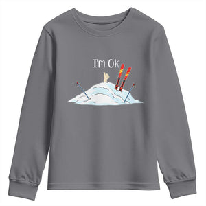 Funny Skiing Snowboarding Youth Sweatshirt I Am Okay Ski Crash Winter Sport TS11 Charcoal Print Your Wear