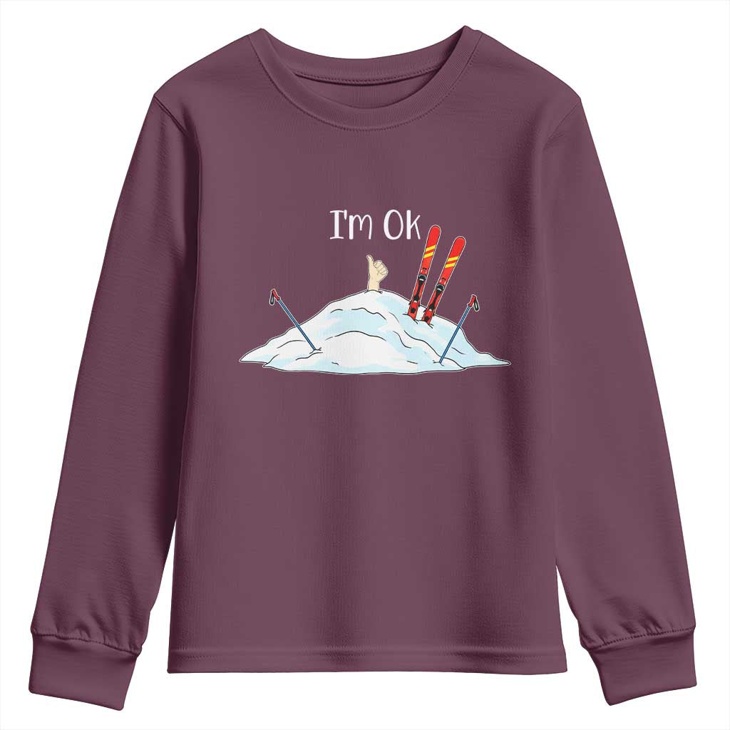 Funny Skiing Snowboarding Youth Sweatshirt I Am Okay Ski Crash Winter Sport TS11 Maroon Print Your Wear