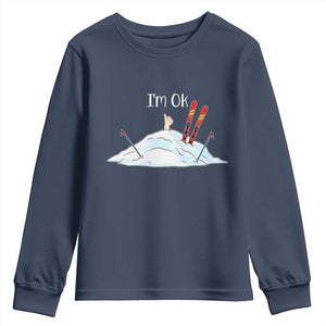 Funny Skiing Snowboarding Youth Sweatshirt I Am Okay Ski Crash Winter Sport TS11 Navy Print Your Wear