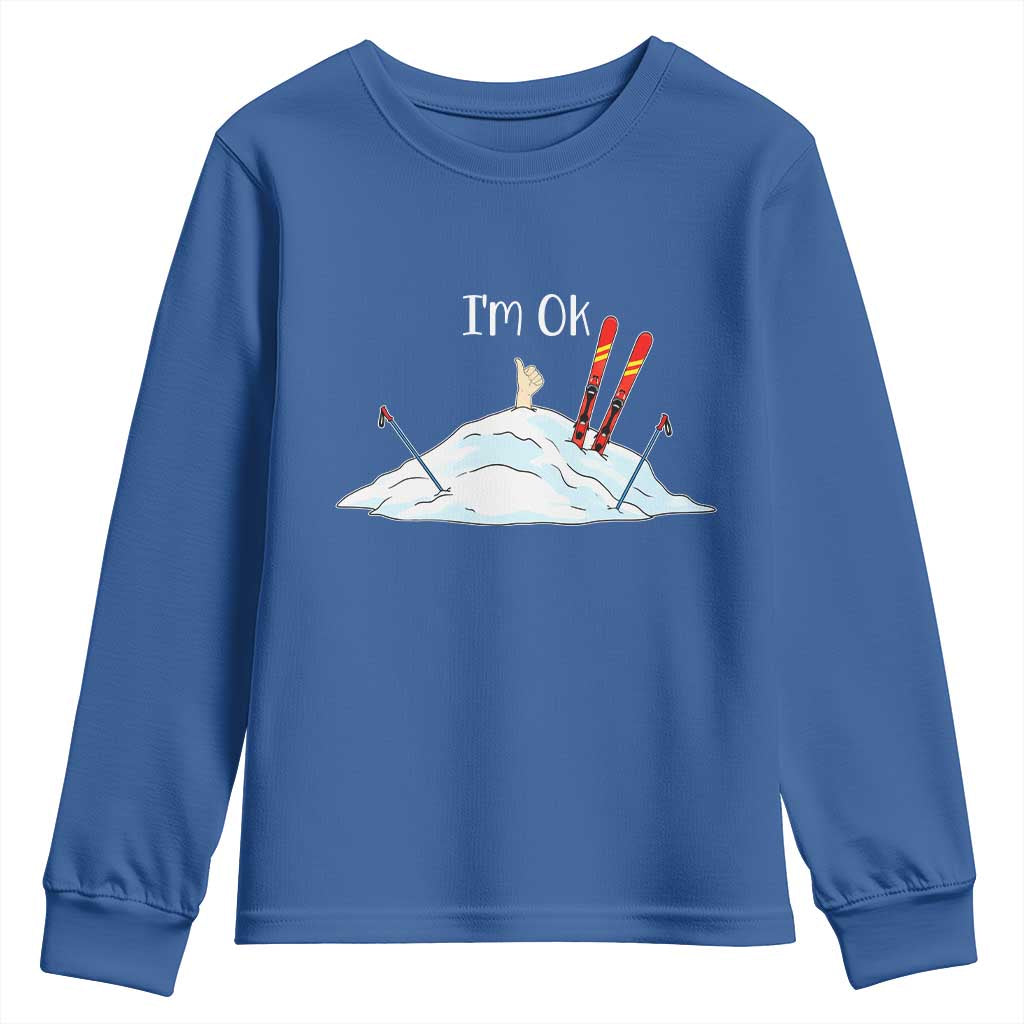 Funny Skiing Snowboarding Youth Sweatshirt I Am Okay Ski Crash Winter Sport TS11 Royal Blue Print Your Wear