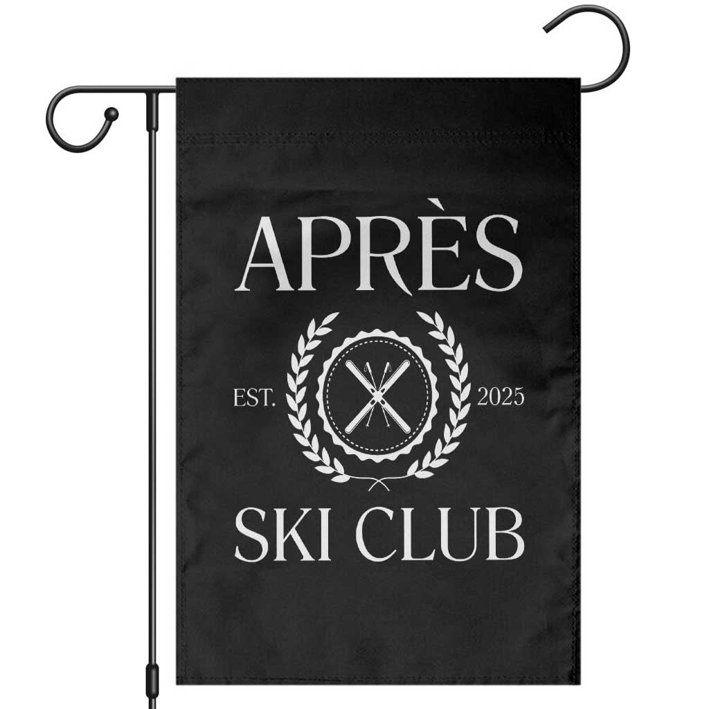 Apres Ski Club 2025 Garden Flag Winter Vacation Drinking Party TS11 Black Print Your Wear