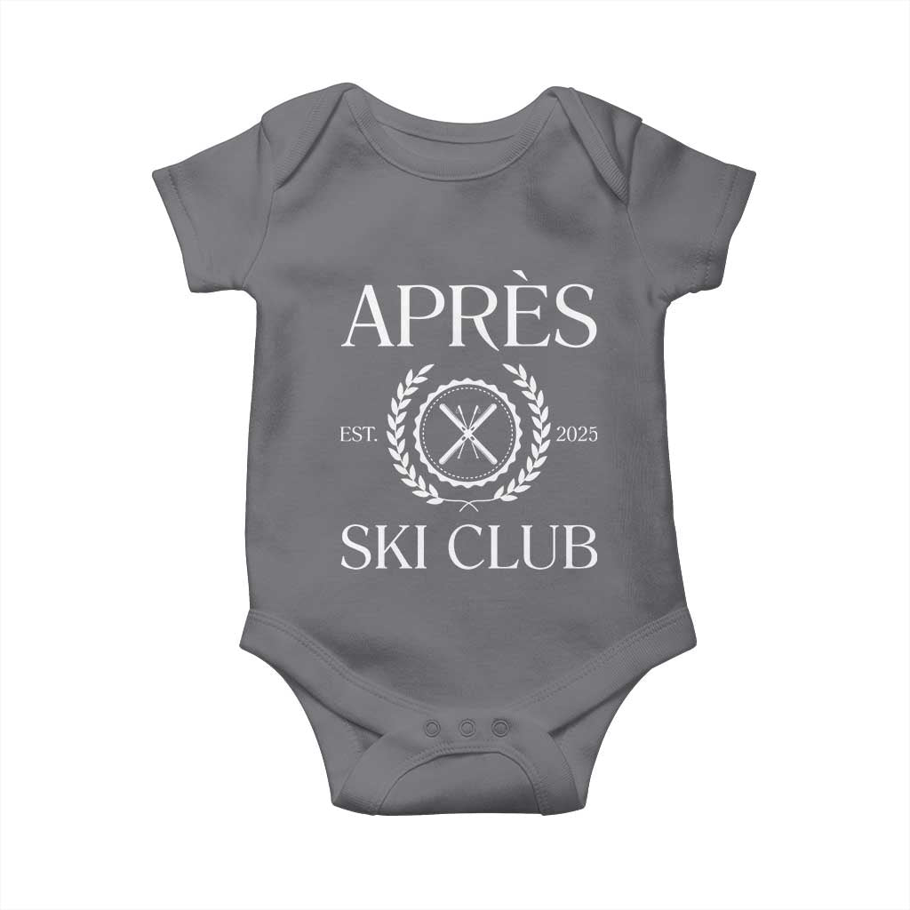 Apres Ski Club 2025 Baby Onesie Winter Vacation Drinking Party TS11 Charcoal Print Your Wear