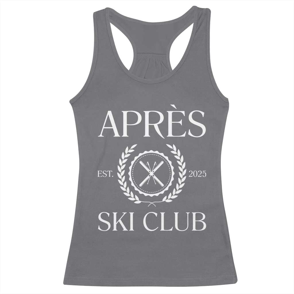 Apres Ski Club 2025 Racerback Tank Top Winter Vacation Drinking Party TS11 Charcoal Print Your Wear