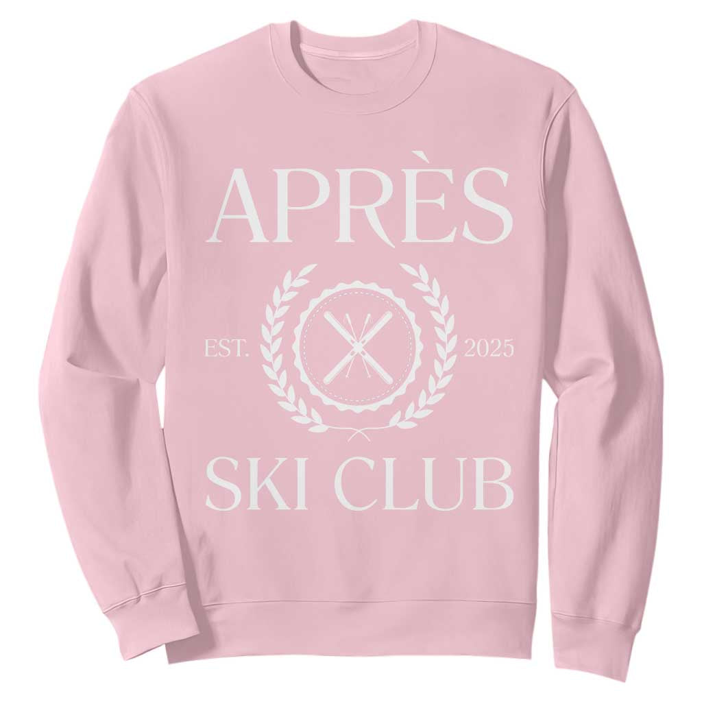 Apres Ski Club 2025 Sweatshirt Winter Vacation Drinking Party TS11 Light Pink Print Your Wear