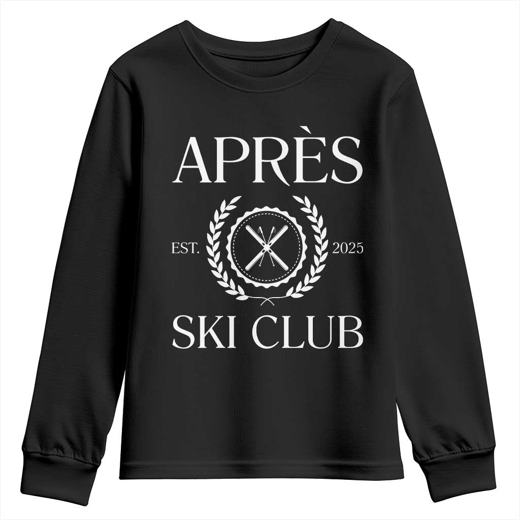 Apres Ski Club 2025 Youth Sweatshirt Winter Vacation Drinking Party TS11 Black Print Your Wear