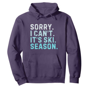 Funny Sorry I Cant It Is Ski Season Hoodie Winter Sports Ski Athlete TS11 Purple Print Your Wear