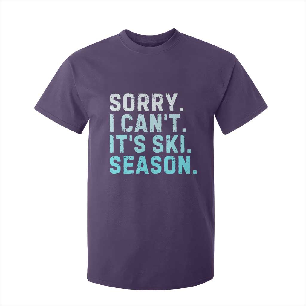 Funny Sorry I Cant It Is Ski Season T Shirt For Kid Winter Sports Ski Athlete TS11 Purple Print Your Wear
