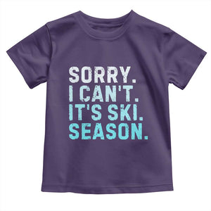Funny Sorry I Cant It Is Ski Season Toddler T Shirt Winter Sports Ski Athlete TS11 Purple Print Your Wear